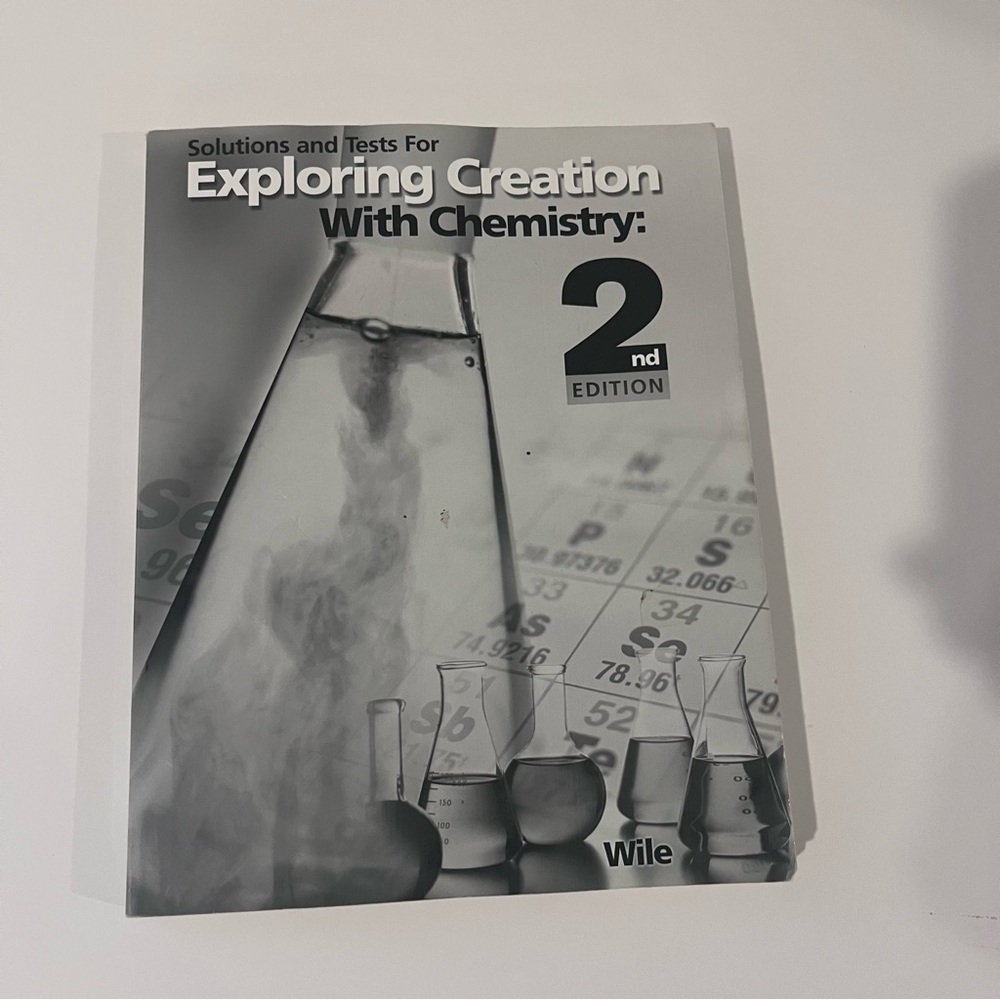 Exploring Creation with Chemistry 2nd Edition Book Apologia Jay Wile